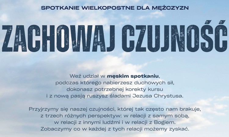 Zachowaj czujność  - konferencja dla mężczyzn 