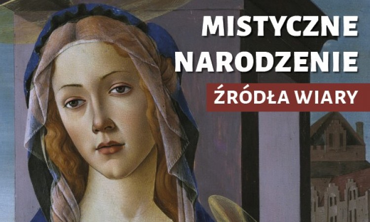 Sandro Botticelli – Mistyczne Narodziny: zapraszamy na... 